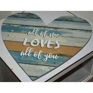 Wall Plaque All Of Me Loves All Of You Home Decor